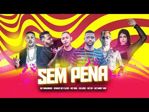AFINHO DO FLUXO - GELADO NO BEAT - MC DV - MC DRIL - MARY MAI - SEM PENA