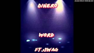 Dinero-Word Ft.Swag