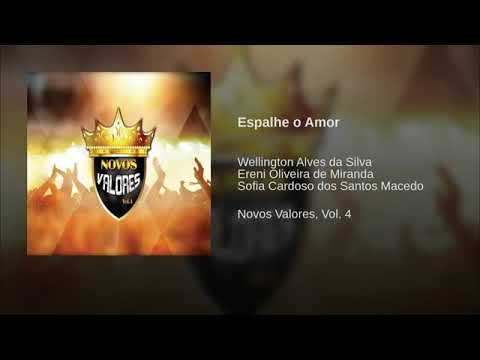 Wellington Silva - Espalhe o Amor | Novos Valores Vol. 4