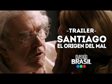 Trailer "Avenida Brasil" - Santiago: El origen del mal