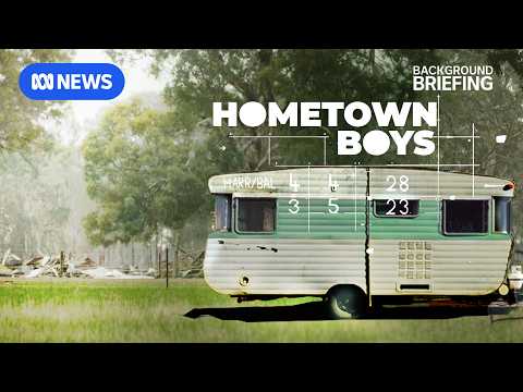 02 Hometown Boys | In the caravan | Background Briefing