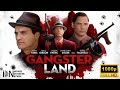 Gangster Land English Full Movie Gang War Action