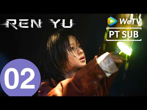 Ren Yu | Episódio 02 Completo | LiuZi & ZhangKaiTai & HuangYangTianTian & DongYong | WeTV