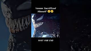 Venom 3 | Venom Sacrificed Himself 😥😥 #shorts #venom3