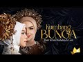 Dato’ Sri Siti Nurhaliza, Lesti - Kumbang Bunga (Official Music Video) Dato’ Sri Siti Nurhaliza, Lesti - Kumbang Bunga (Official Music Video)