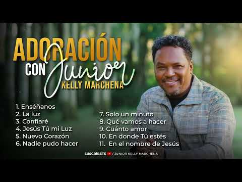 En Adoración con @JuniorKellyMarchena