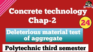Deleterious Material Test Of Aggregate //Concrete Technology Polytechnic Third Semester Civil engi..