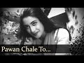 Pawan Chale To Dev Anand Suchitra Sen Bambai Ka Babu Old Bollywood Songs