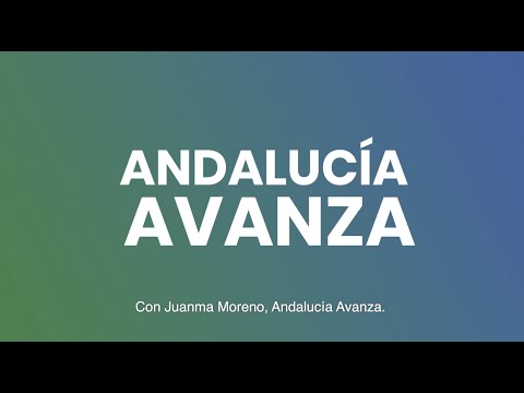 #AndalucíaAvanza con Juanma Moreno