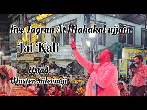 Master Saleem || Live Mahakal Ujjain || Jai Kali