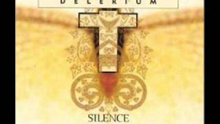Delerium - Silence (Fade's Sanctuary Club Mix)
