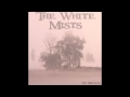 02 The Magicist Through The Mists Original Mix The White Mists EP Exclusive