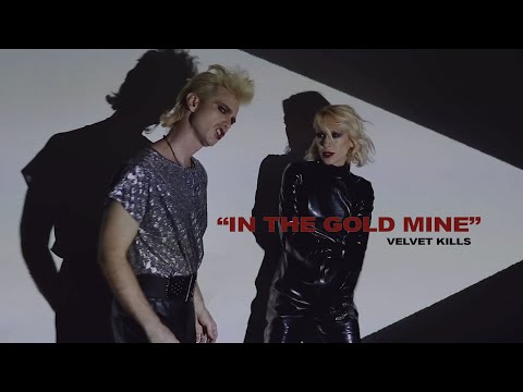 Velvet Kills - In the Gold Mine