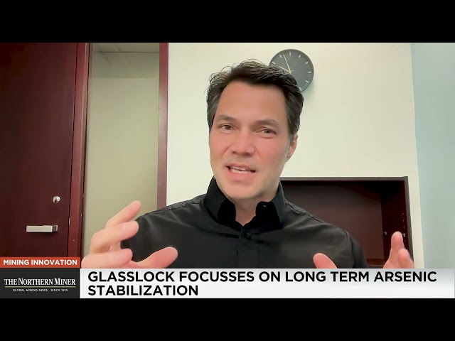 Mining Insights: Dundee Sustainable Solutions’ GlassLock cuts arsenic risk