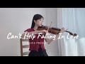 Can't Help Falling In Love - Viola Cover