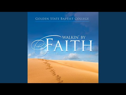 Walkin' by Faith