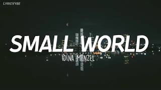 Idina Menzel - Small World (Lyrics)