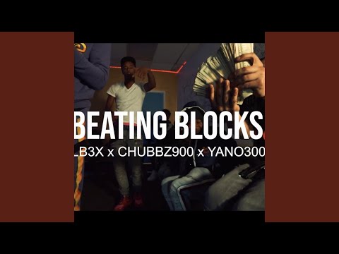 Beatin Blocks (feat. LB3x & Yano300)