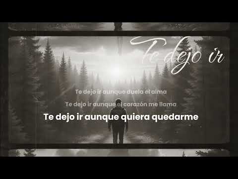 Te dejo ir - Arturo Alejandro - Balada
