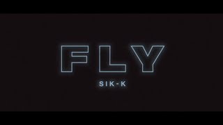 Sik-K - "FLY(Prod. GroovyRoom)" M/V