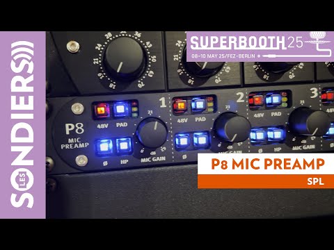 SPL P8 MIC PREAMP - 8 preamps pro en techno 18V - SUPERBOOTH 2025