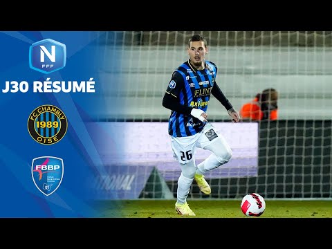 J30 | FC Chambly Oise - Bourg-Péronnas 01 (2-1)