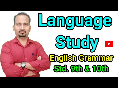 Language Study (English grammar) For Std.9th & 10th #EnglishForLearners