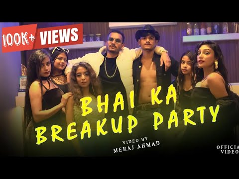 RAP KILLER - BHAI KA BREAKUP PARTY (OFFICIAL MUSIC VIDEO) 2K23