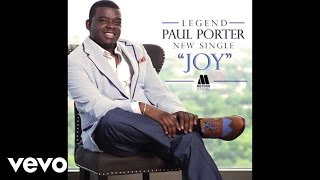 Paul Porter - Joy (Audio)