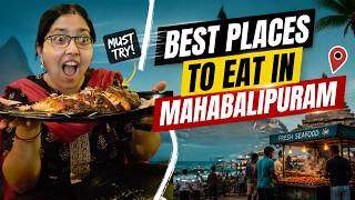 Best Places To Eat In Mahabalipuram | Best Restaurants In Mahabalipura