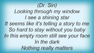 Dr Sin - Through My Window Lyrics