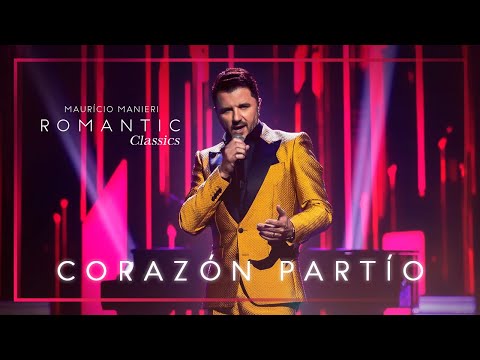 Corazón Partío -  Maurício Manieri (DVD Romantic Classics).