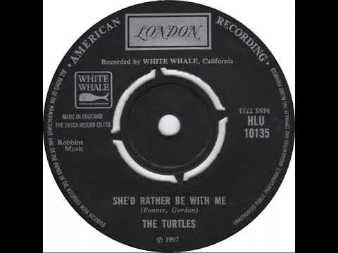 UK New Entry 1967 (154) The Turtles - She'd Rather Be With Me