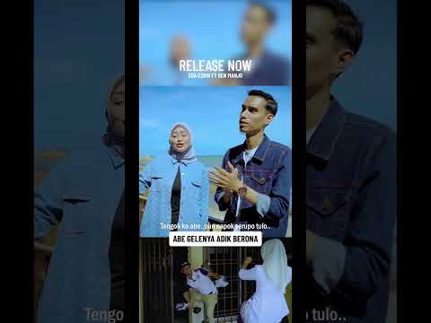 Abe Gelenya Adik Berona - Den manjo ft. Eda ezrin (Full di youtube)
