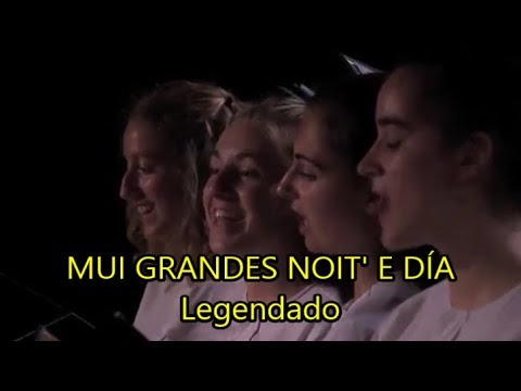 Mui grandes noit' e día - Cantiga 57- LEGENDADO PT/BR