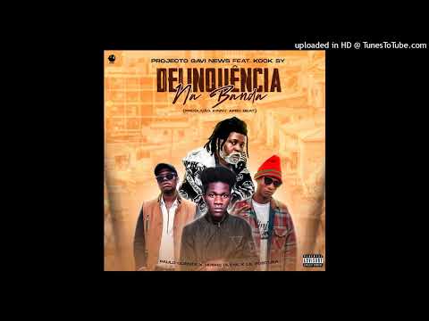 Projeto Gavi News Feat Kock Sy - Delinquência na Banda