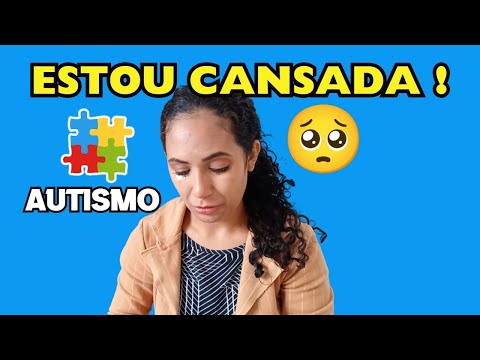 DESABAFO DE UMA MÃE DE AUTISTA SOBRECARREGADA E EXAUSTA ! AUTISMO INFANTIL - AUTISMO LEVE