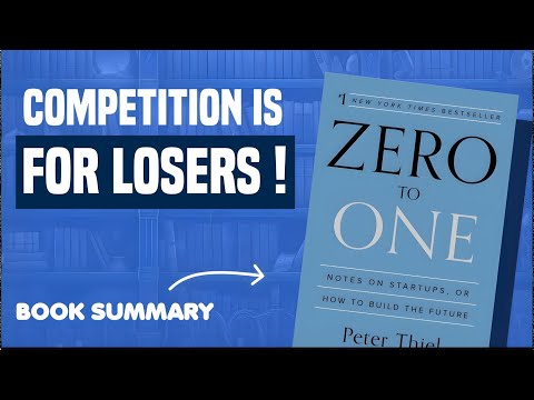Zero to One by Peter Thiel — How to Build the Future from Scratch