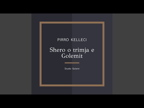 Shero O Trimja E Golemit