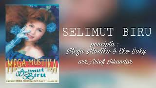 Download lagu Mega Mustika - Selimut Biru (official music) mp3