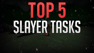 My top 5 Slayer tasks | Runescape 3