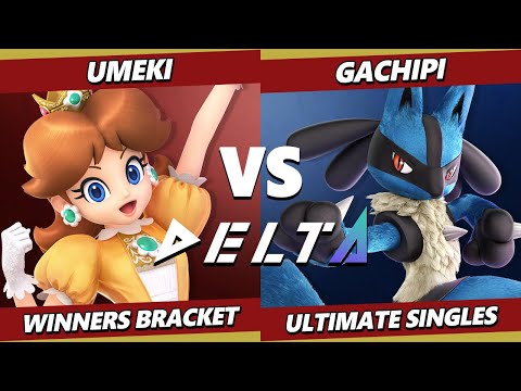 Delta 2 - Umeki (Daisy) Vs. Gachipi (Lucario) SSBU Ultimate Tournament