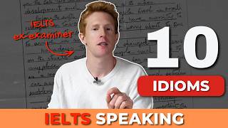My 10 Best Idioms for IELTS Speaking