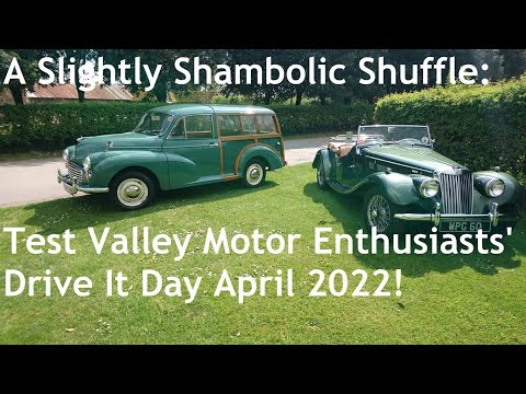 A Slightly Shambolic Shuffle Around the Test Valley Motor Enthusiasts' 2022 Drive It Day Lunch Stop