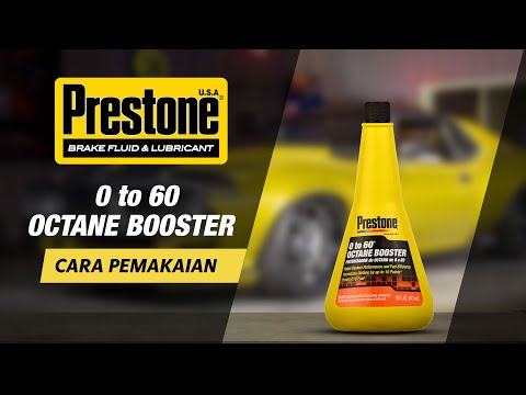 Cara Pakai Prestone 0 to 60 Octane Booster