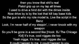 Bj the chicago kid feat Schoolboy q - It&#39;s true ( lyrics)