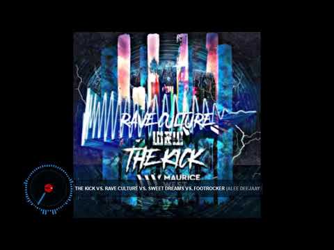 Maurice West vs  W&W vs  Eurythmics vs  Mightyfools   The Kick vs  Rave Culture vs  Sweet Dreams vs