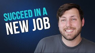 Starting a New Job? Here's How to Stand Out.