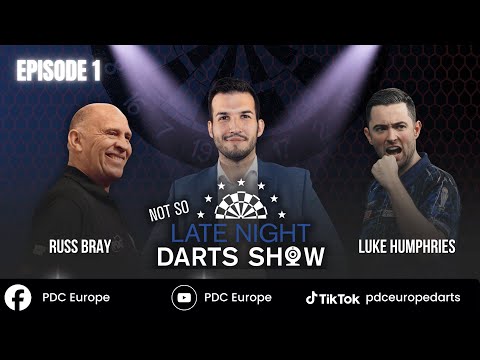 Not So Late Night Darts Show #1 - Luke Humphries + Russ Bray