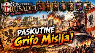 EP 55: PASKUTINĖ Grifo Misija! - Stronghold Crusader: DEFINITIVE EDITION!